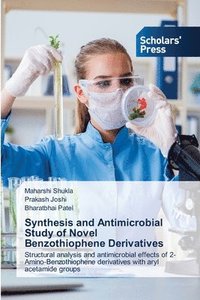 bokomslag Synthesis and Antimicrobial Study of Novel Benzothiophene Derivatives