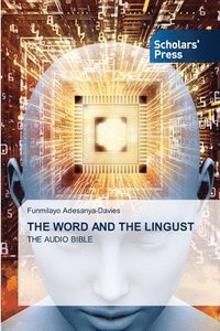 bokomslag The Word and the Lingust