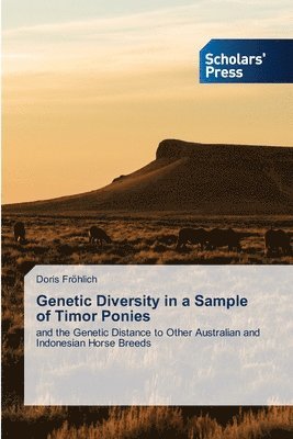 Genetic Diversity in a Sample of Timor Ponies 1