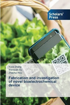 bokomslag Fabrication and investigation of novel bioelectrochemical device