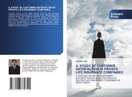 bokomslag A Study of Customer Satisfaction in Private Life Insurance Companies