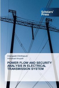 bokomslag Power Flow and Security Analysis in Electrical Transmission System