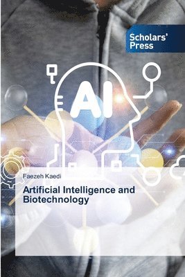 bokomslag Artificial Intelligence and Biotechnology