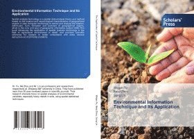 Environmental Information Technique and Its Application 1