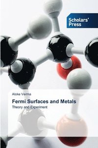 bokomslag Fermi Surfaces and Metals