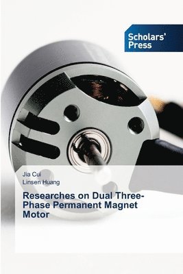 bokomslag Researches on Dual Three-Phase Permanent Magnet Motor