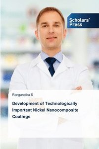 bokomslag Development of Technologically Important Nickel Nanocomposite Coatings