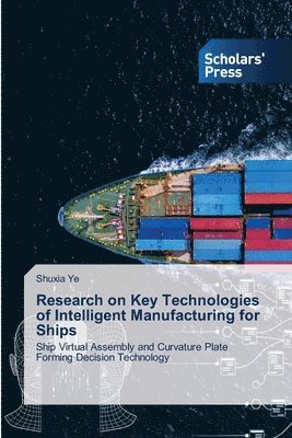 bokomslag Research on Key Technologies of Intelligent Manufacturing for Ships