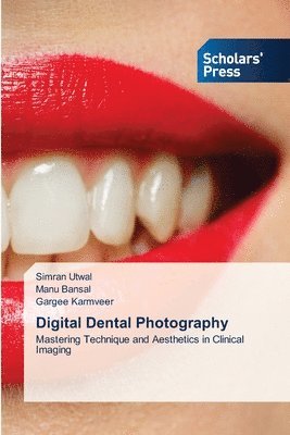 bokomslag Digital Dental Photography