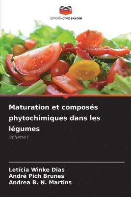 bokomslag Maturation et composés phytochimiques dans les légumes