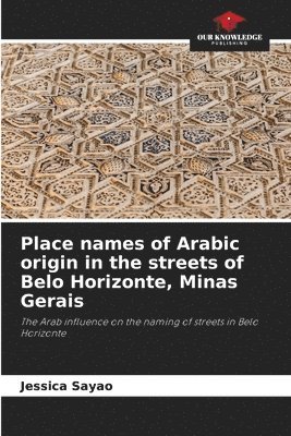 Place names of Arabic origin in the streets of Belo Horizonte, Minas Gerais