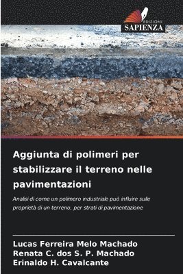 bokomslag Aggiunta di polimeri per stabilizzare il terreno nelle pavimentazioni