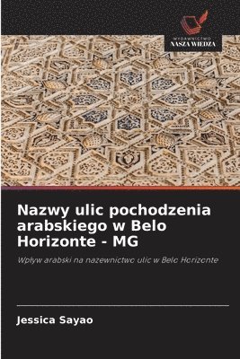 Jéssica Sayão - Nazwy ulic pochodzenia arabskiego w Belo Horizonte - MG, Häftad