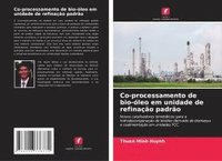 bokomslag Co-processamento de bio-óleo em unidade de refinação padrão