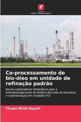 bokomslag Co-processamento de bio-óleo em unidade de refinação padrão