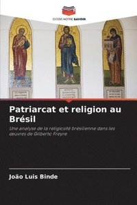 bokomslag Patriarcat et religion au Brésil