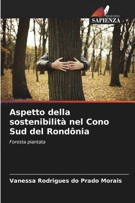 Aspetto della sostenibilità nel Cono Sud del Rondônia