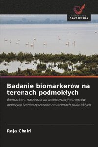 bokomslag Badanie biomarkerów na terenach podmoklych