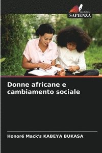 bokomslag Donne africane e cambiamento sociale