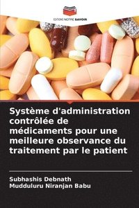 bokomslag Système d'administration contrôlée de médicaments pour une meilleure observance du traitement par le patient