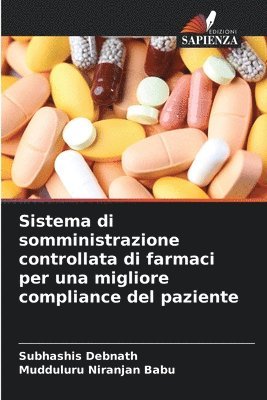 bokomslag Sistema di somministrazione controllata di farmaci per una migliore compliance del paziente