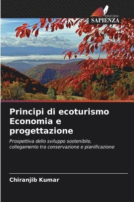 bokomslag Principi di ecoturismo Economia e progettazione