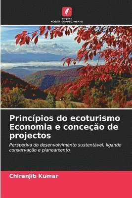 bokomslag Princípios do ecoturismo Economia e conceção de projectos