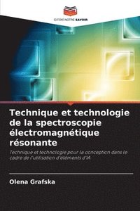 bokomslag Technique et technologie de la spectroscopie électromagnétique résonante