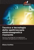 bokomslag Tecnica e tecnologia della spettroscopia elettromagnetica risonante