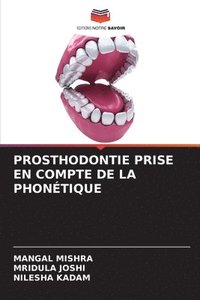 bokomslag Prosthodontie Prise En Compte de la Phonétique