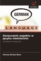 bokomslag Oznaczanie aspektu w j¿zyku niemieckim