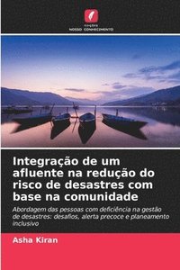 bokomslag Integração de um afluente na redução do risco de desastres com base na comunidade