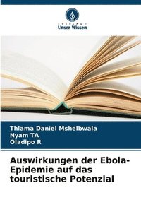 bokomslag Auswirkungen der Ebola-Epidemie auf das touristische Potenzial