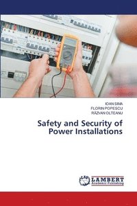 bokomslag Safety and Security of Power Installations