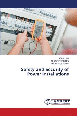 bokomslag Safety and Security of Power Installations