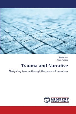 bokomslag Trauma and Narrative
