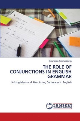 bokomslag Role of Conjunctions in English Grammar