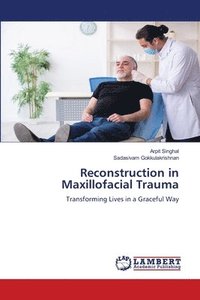 bokomslag Reconstruction in Maxillofacial Trauma