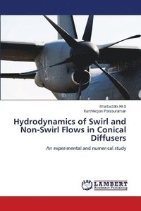 bokomslag Hydrodynamics of Swirl and Non-Swirl Flows in Conical Diffusers