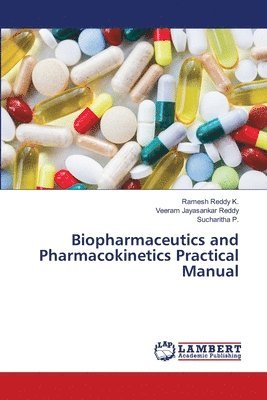 Biopharmaceutics and Pharmacokinetics Practical Manual 1