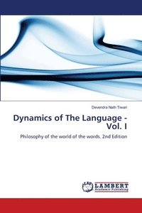 bokomslag Dynamics of The Language - Vol. I