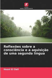 bokomslag Reflexões sobre a consciência e a aquisição de uma segunda língua