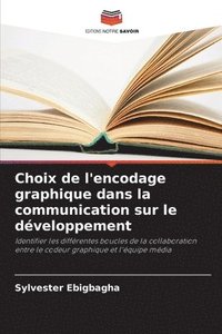 bokomslag Choix de l'encodage graphique dans la communication sur le dveloppement