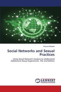 bokomslag Social Networks and Sexual Practices