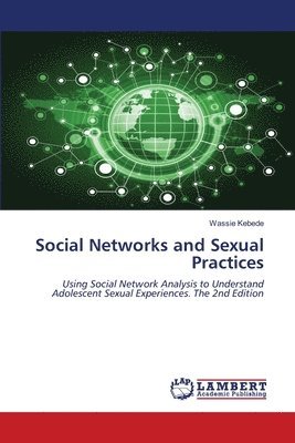 Wassie Kebede - Social Networks and Sexual Practices, Häftad