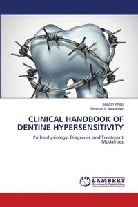 bokomslag Clinical Handbook of Dentine Hypersensitivity