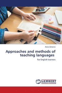 bokomslag Approaches and methods of teaching languages