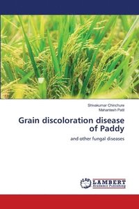 bokomslag Grain discoloration disease of Paddy