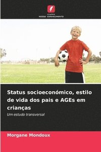 bokomslag Status socioeconómico, estilo de vida dos pais e AGEs em crianças