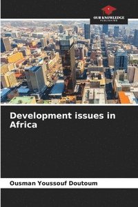bokomslag Development issues in Africa